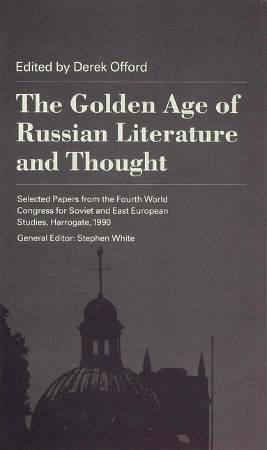 Offord, Derek Offord - Golden Age of Russian Literature and Thought, Inbunden