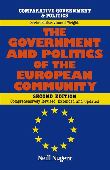 Neill Nugent - Government and Politics of the European Community, Häftad