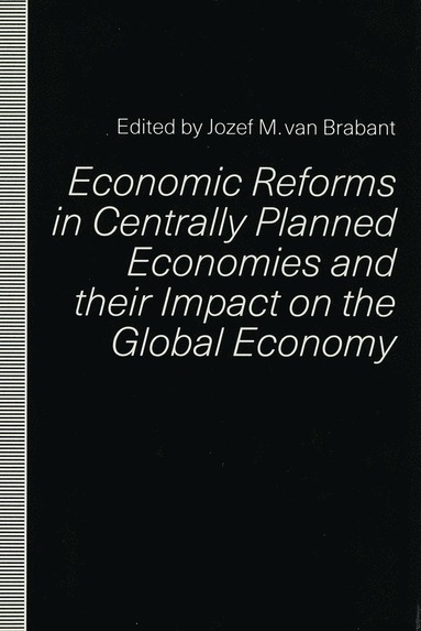 bokomslag Economic Reforms in Centrally Planned Economies and their Impact on the Global Economy