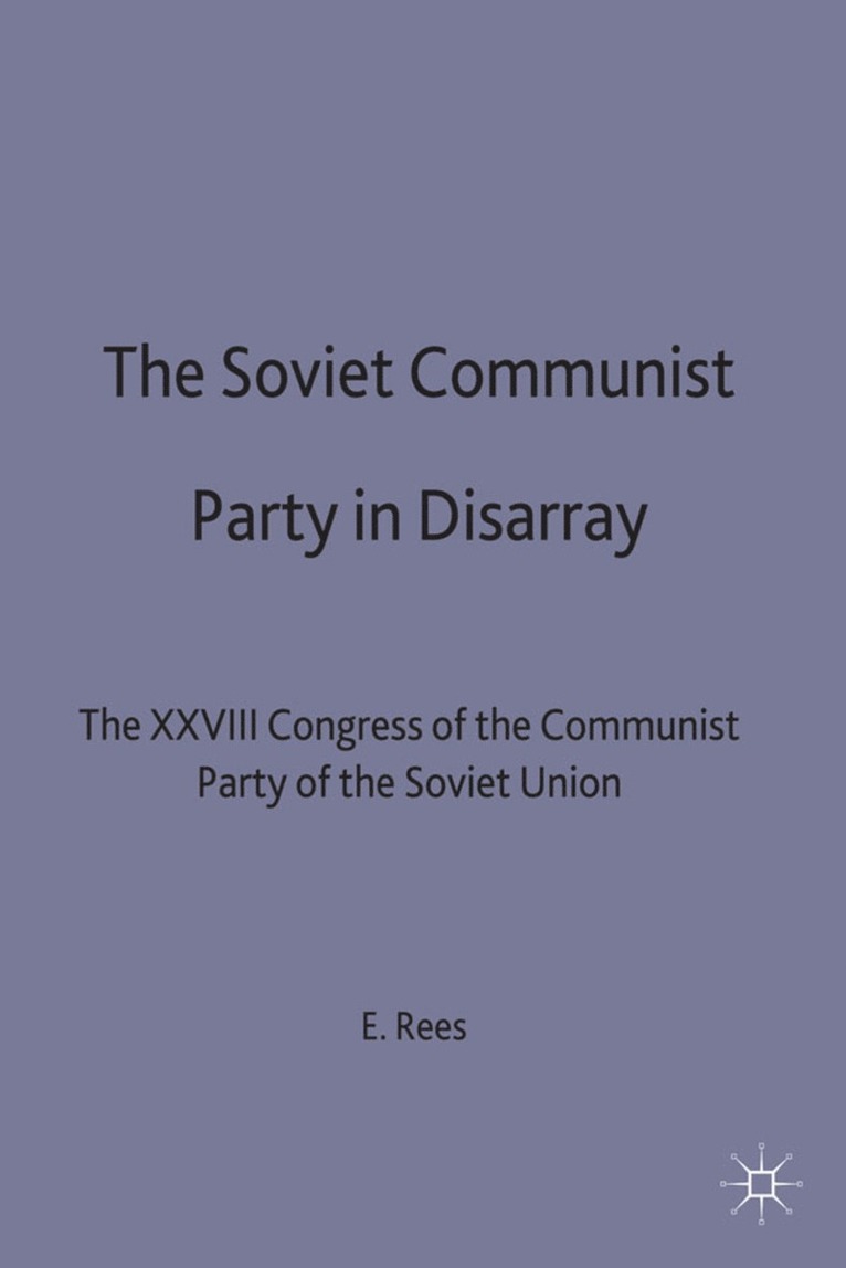 Soviet Communist Party in Disarray