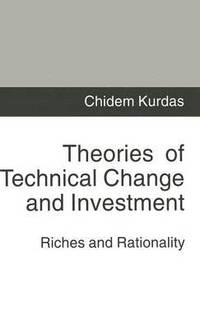 bokomslag Theories of Technical Change and Investment