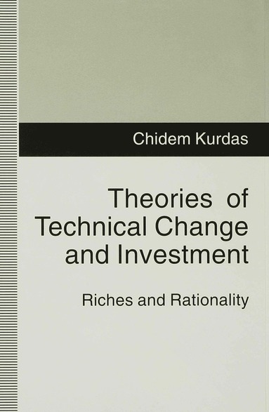 bokomslag Theories of Technical Change and Investment