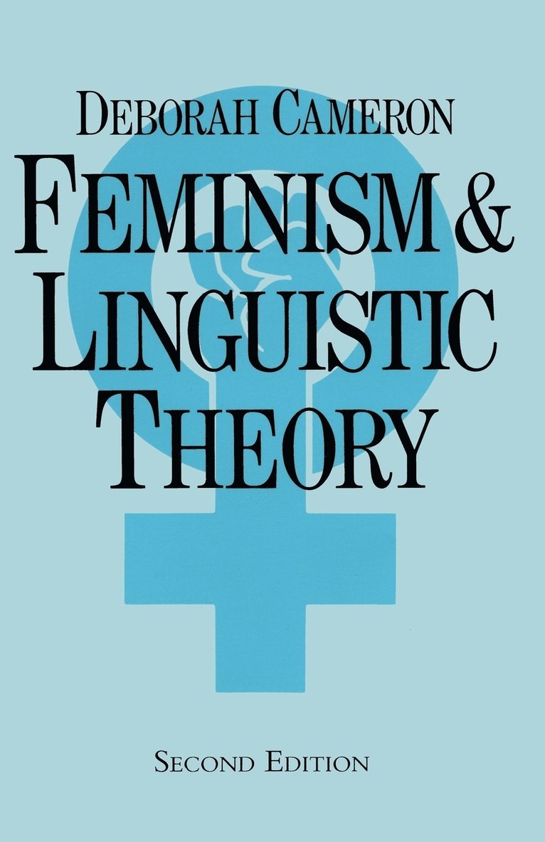 Feminism and Linguistic Theory 1