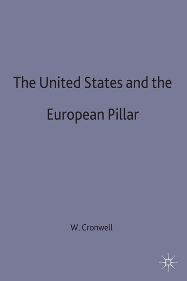 bokomslag United States and the European Pillar
