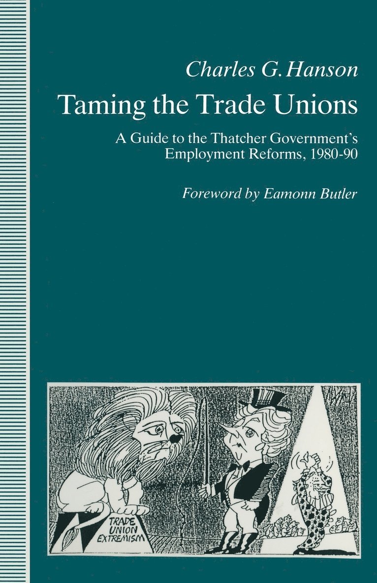 Taming the Trade Unions 1