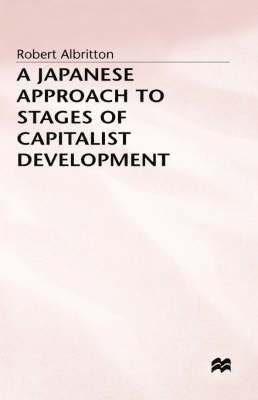 A Japanese Approach to Stages of Capitalist Development 1
