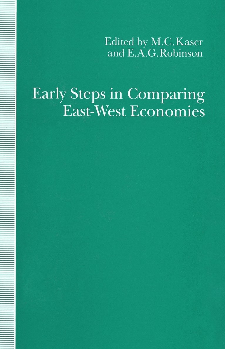 Early Steps in Comparing East-West Economies 1