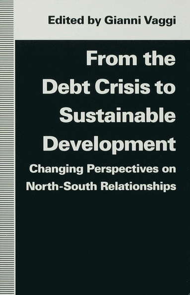 bokomslag From the Debt Crisis to Sustainable Development