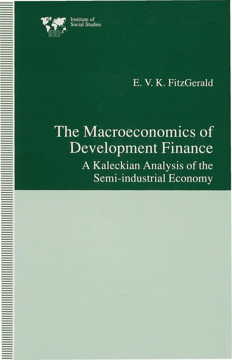 The Macroeconomics of Development Finance 1