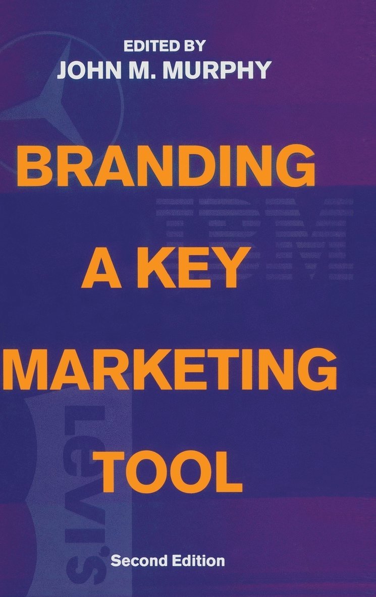 John M. Murphy, John M Murphy - Branding, Inbunden