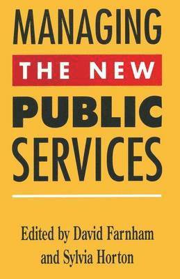 bokomslag Managing the New Public Services