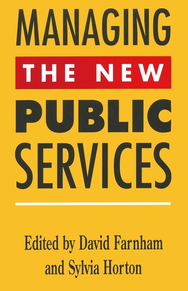 bokomslag Managing the New Public Services