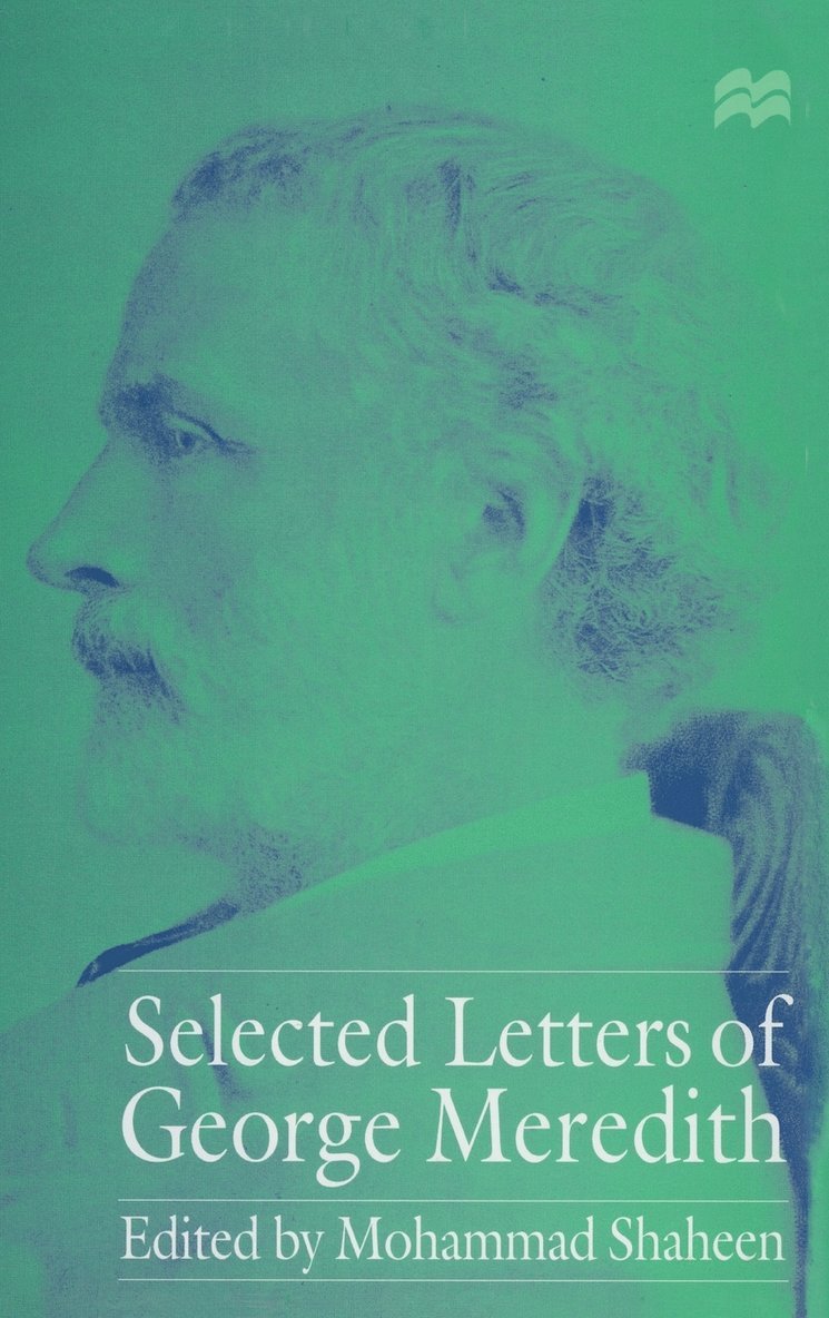 Selected Letters of George Meredith 1