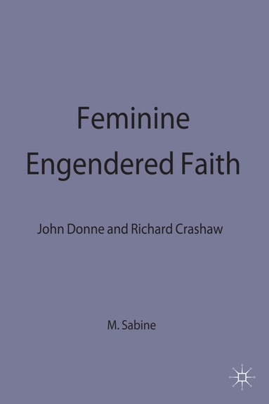 bokomslag Feminine Engendered Faith