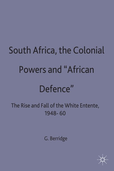 bokomslag South Africa, the Colonial Powers and 'African Defence'