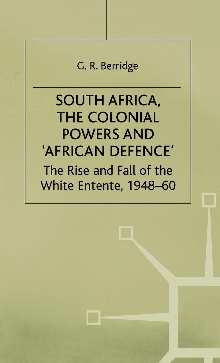 South Africa, the Colonial Powers and 'African Defence' 1