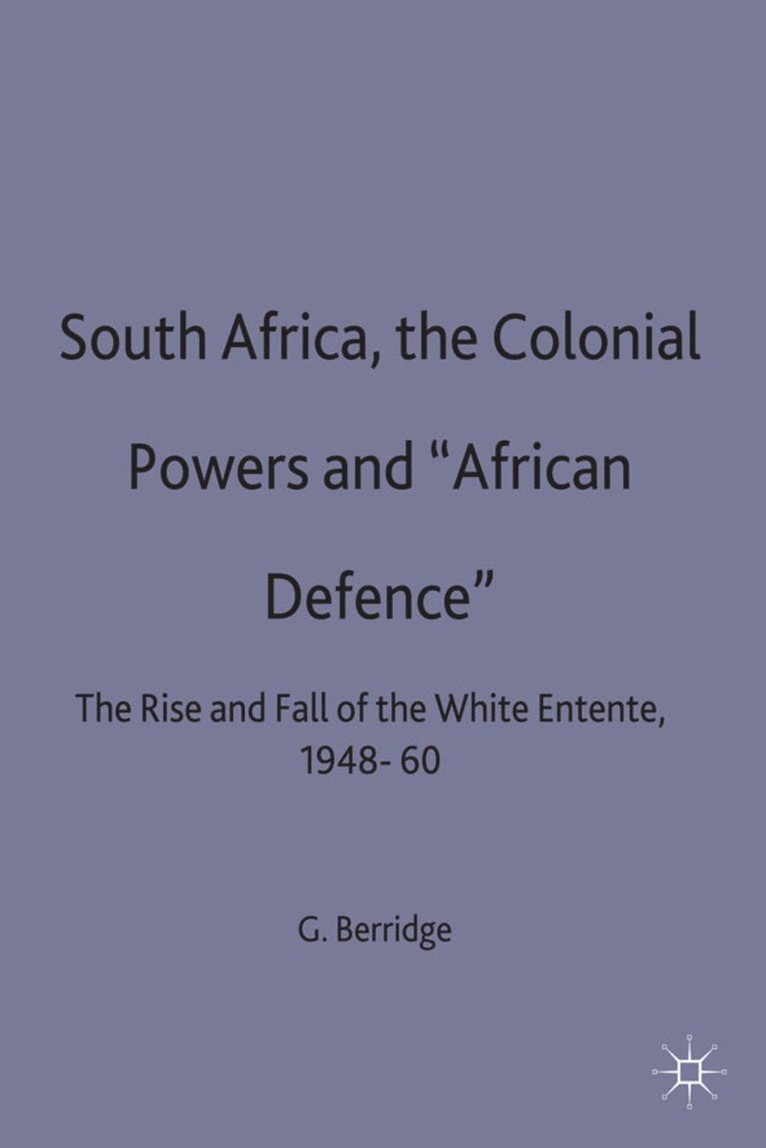South Africa, the Colonial Powers and ‘African Defence’