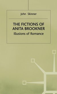 bokomslag The Fictions of Anita Brookner