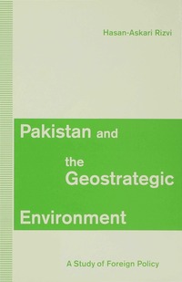 bokomslag Pakistan and the Geostrategic Environment