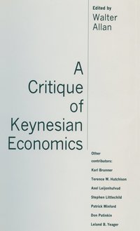 bokomslag A Critique of Keynesian Economics