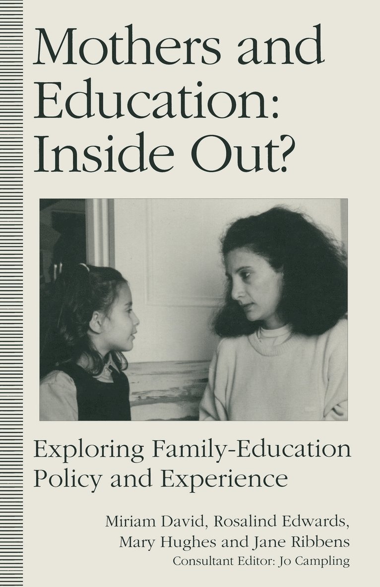 Mothers and Education: Inside Out? 1