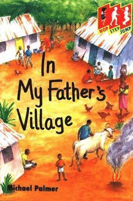 Hop Step Jump; In My Fathers Village