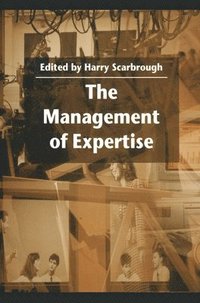 bokomslag The Management of Expertise