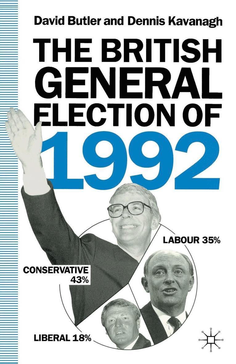 The British General Election of 1992 1