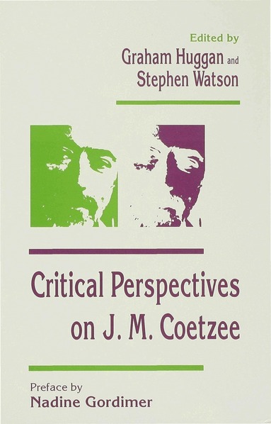 Huggan, Graham Huggan, Stephen Watson - Critical Perspectives on J. M. Coetzee, Inbunden