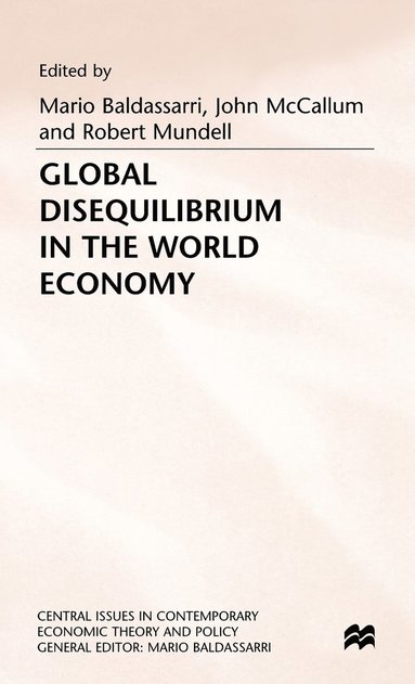 bokomslag Global Disequilibrium in the World Economy