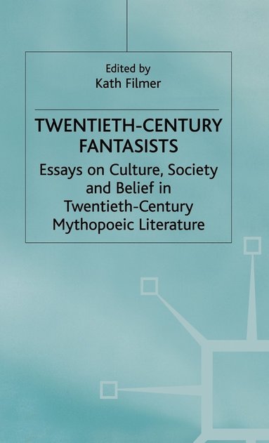 bokomslag Twentieth-Century Fantasists