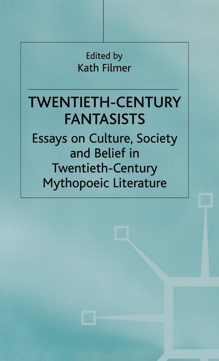 Twentieth-Century Fantasists 1