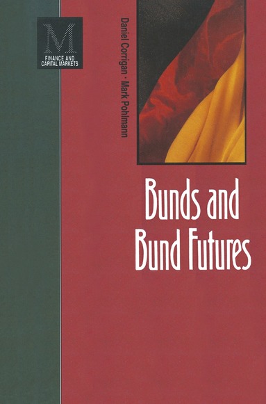 bokomslag Bunds and Bund Futures