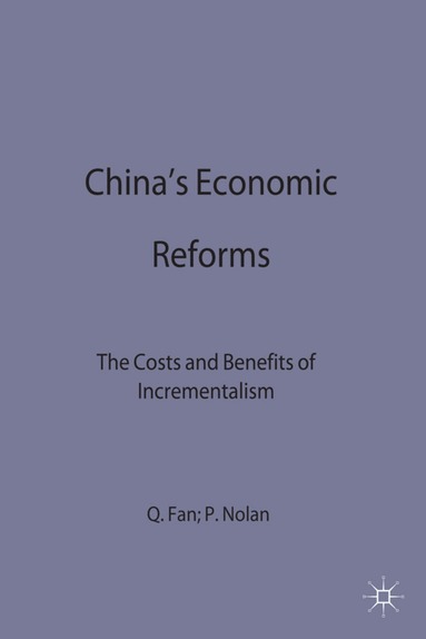Fan, Peter Nolan - China's Economic Reforms, Inbunden