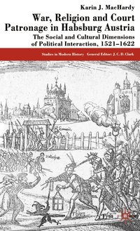 bokomslag War, Religion and Court Patronage in Habsburg Austria