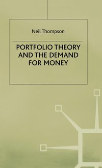 bokomslag Portfolio Theory and the Demand for Money