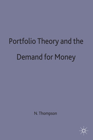 bokomslag Portfolio Theory and the Demand for Money