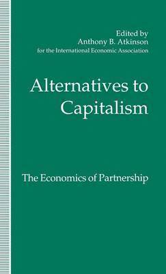 bokomslag Alternatives to Capitalism: The Economics of Partnership