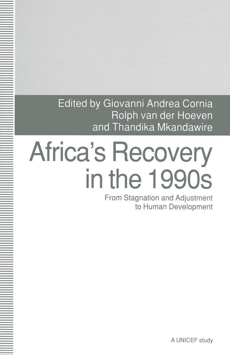 Thandika Mkandawire, Rolph Van der Hoeven, Henning Pieper, Rolph van der Hoeven, Giovanni Andrea Cornia - Africa’s Recovery in the 1990s, Inbunden