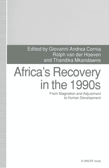Thandika Mkandawire, Rolph Van der Hoeven, Giovanni Andrea Cornia - Africa’s Recovery in the 1990s, Häftad