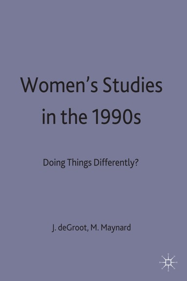 Groot, Joanna de Groot, Mary Maynard - Women's Studies in the 1990s, Inbunden