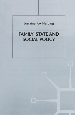 Family, State and Social Policy 1