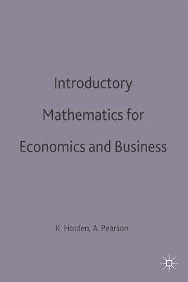 Introductory Mathematics for Economics and Business 1