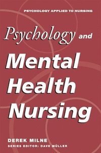 bokomslag Psychology and Mental Health Nursing: A Problem-Solving Approach