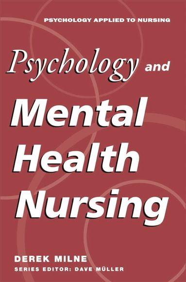 David Milne - Psychology and Mental Health Nursing, Häftad