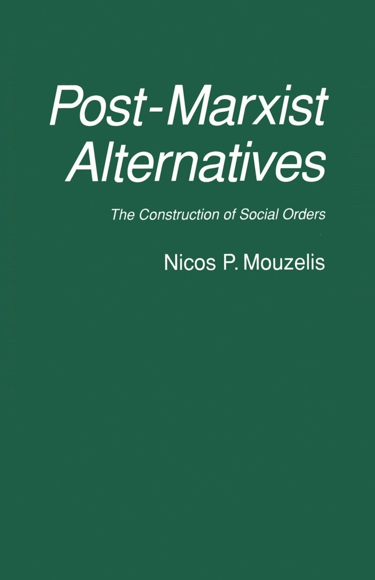 Post-Marxist Alternatives 1