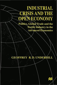 bokomslag Industrial Crisis and the Open Economy