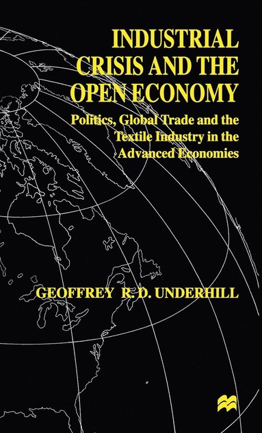 bokomslag Industrial Crisis and the Open Economy