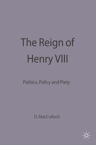 Diarmaid MacCulloch, Diarmaid MacCulloch, Diarmaid Macculloch - Reign of Henry VIII, Häftad