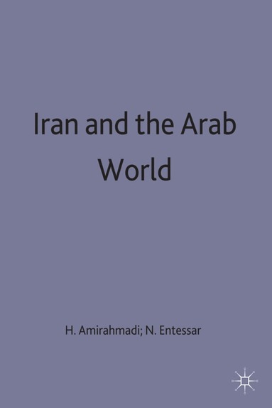 bokomslag Iran and the Arab World